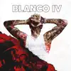 Blanco 4 album lyrics, reviews, download