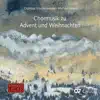 Chormusik zu Advent und Weihnachten album lyrics, reviews, download
