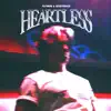 HEARTLESS (with Goody Grace) - Single album lyrics, reviews, download