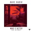 Stream & download Make It Better (feat. Go Comet) [Walston Remix] - Single