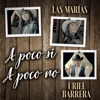 Las Marias - A Poco Sí A Poco No