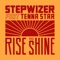 Rise and Shine (feat. Tenna Star) artwork