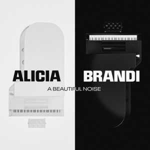 Alicia Keys & Brandi Carlile - A Beautiful Noise - 排舞 音乐