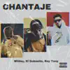 Stream & download Chantaje