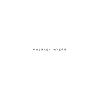 Whiskey Myers - Whiskey Myers Cover Art