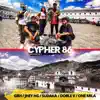 Stream & download Cypher 86 (feat. GBH, JHEY HG, Sudaka, Doble V & One Mila)