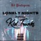 Lonely Nights (feat. Kid Trunks) - Lil Pentagram lyrics