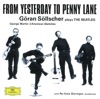 From Yesterday to Penny Lane - Göran Söllscher Plays the Beatles