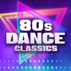 80s Dance Classics by Various Artists album reviews, ratings, credits
