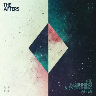 lataa albumi The Afters - The Beginning Everything After