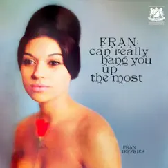 Fran Can Really Hang You up the Most by Fran Jeffries album reviews, ratings, credits