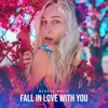 Fall In Love With You - Single