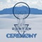 Ceremony - Banyan lyrics