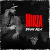 Mirza - Single album lyrics, reviews, download