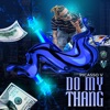 Do My Thang - Single