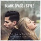 BLANK SPACE/STYLE cover art