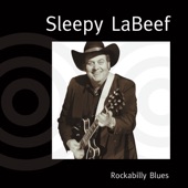 Sleepy LaBeef - Sugar Sweet