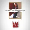 Call Me Sir (feat. Cam & Travie McCoy) - Single album lyrics, reviews, download