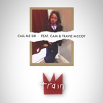 Call Me Sir (feat. Cam &amp; Travie McCoy)