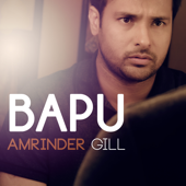 Bapu - Amrinder Gill