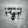 I See Now - Single album lyrics, reviews, download