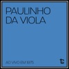 Paulinho da Viola & Elton Medeiros - Outra Você Não Me Faz