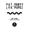 So Fine (Jonny Sum Remix) - Pat Lok & Party Pupils lyrics