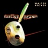 Circus Money, 2008