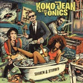 Shaken & Stirred - Koko-Jean & The Tonics