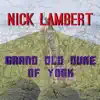 Grand Old Duke of York - Single album lyrics, reviews, download