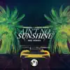 Ain't No Sunshine (Nari Radio Mix) - Single album lyrics, reviews, download