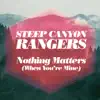 Nothing Matters (When You're Mine) - Single album lyrics, reviews, download