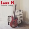 Sit Down, Shut Up - Single