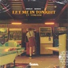 Let Me In Tonight (feat. yung sum) - Single