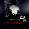 After a Long Day of Stress (Instrumental Hip Hop) album lyrics, reviews, download
