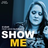 Show Me (feat. Heidi Burson) - Single