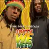 Stream & download Unity We Need - Single