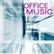 Music at Work (Ambient Music) - Office Music Specialists lyrics