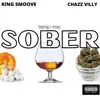 SOBER (feat. Chazz Villy) - Single album lyrics, reviews, download