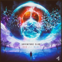 Adventure Club - Crash 2.0 (Adventure Club vs. DallasK)