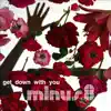 Get Down with You - Single album lyrics, reviews, download