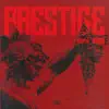 Prestige album lyrics, reviews, download