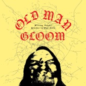 Old Man Gloom - Willing Vessel