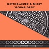 Goin Deep - Single
