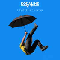 Kodaline - Politics of Living artwork