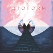 Fotoform - Shut Out the World