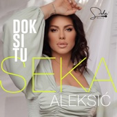 Seka Aleksić - Dok Si Tu