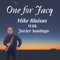 One for Jacq (feat. Javier Santiago) - Mike Blaisus lyrics