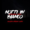 Notti In Bianco (Acoustic Version) [Acoustic Version] - Single