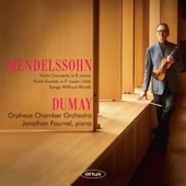 Mendelssohn: Violin Concerto in E Minor, Violin Sonata in F Major, MWV Q26, Songs Without Words artwork